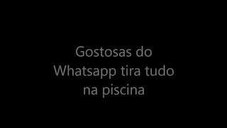 Gostosa do Whatsapp Tira Tudo na Piscina