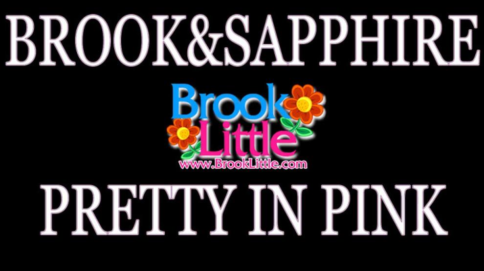 brook litte and sapphire - pretty in pink