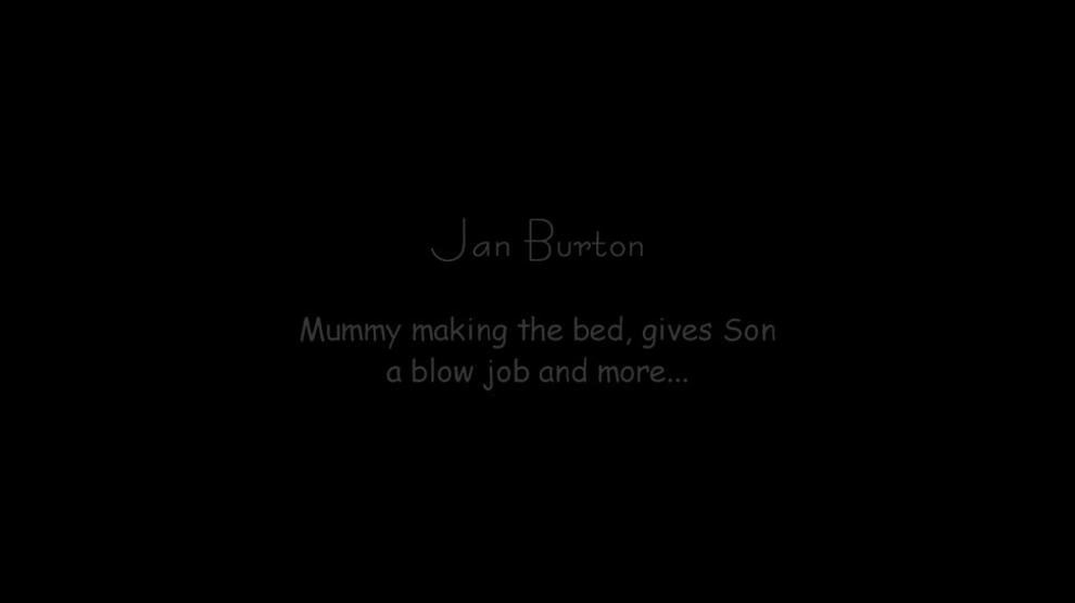 Mom Makes Bed Then Bj (Jan Burton)
