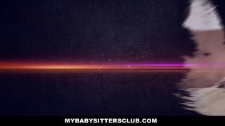 MyBabySittersClub - Hot BabySitter Becomes Fulltime Sexsitter - My Baby Sitters Club