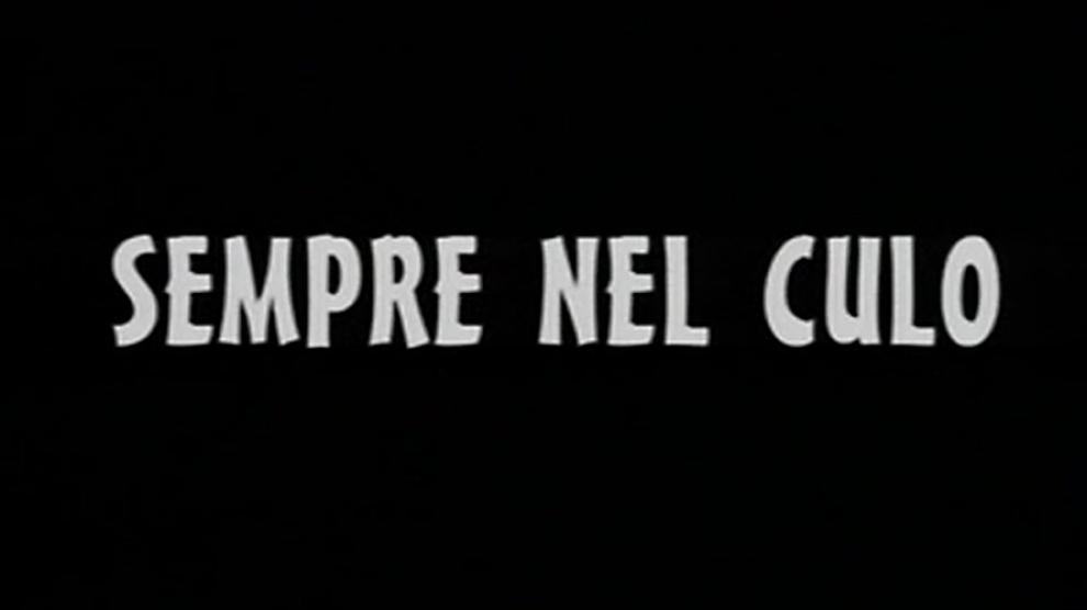 Sempre Nel Culo FULL PORN MOVIE
