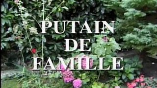 PUTAIN DE FAMILLE... (Complete French Movie) F70