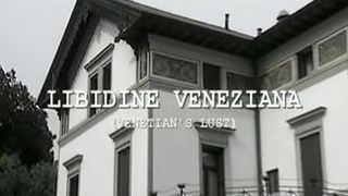 Libidine Veneziana (2001) FULL ITALIAN MOVIE