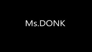 bunzHD Ms.Donk