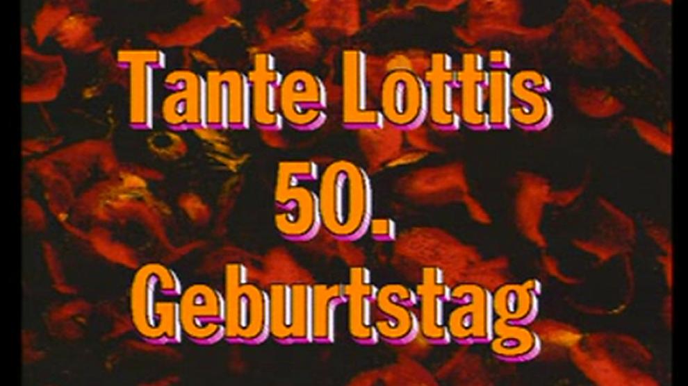 AUNT LOTTI'S 50TH BIRTHDAY PT. 1